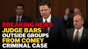 Federal judge bars outside groups from filing briefs in James Comey case. Judge Flanagan limits participation in high-profile criminal prosecution.